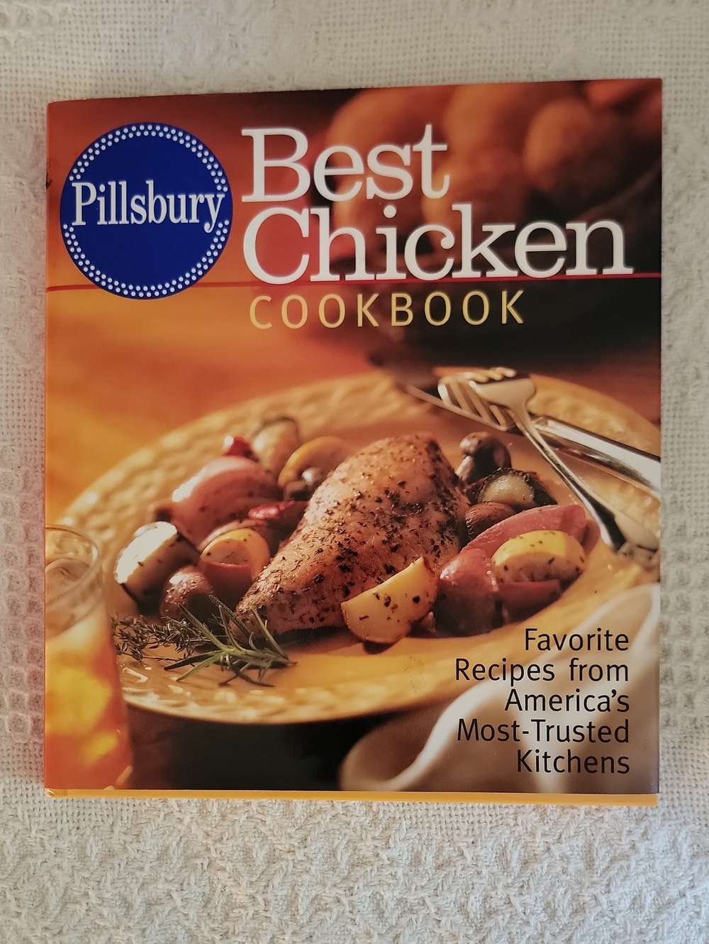 Pillsbury Best Chicken Cookbook - Orange & Yellow Cover